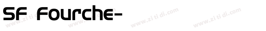 SF Fourche字体转换